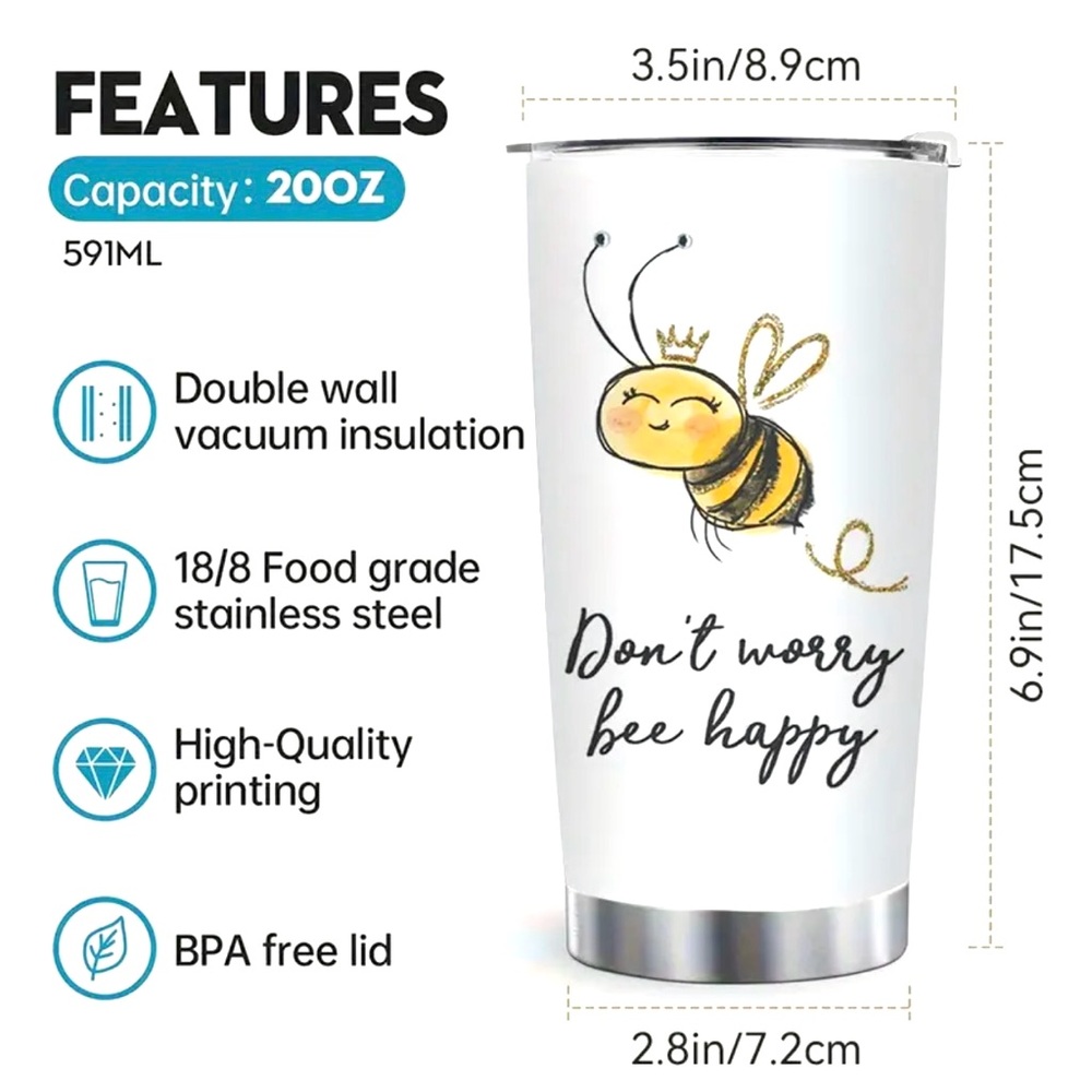 Stainless Steel 20oz “Don’t Worry Bee Happy” Tumbler Dual Wall Hot/Cold - Picture 3 of 7